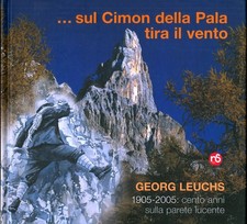 ... sul Cimon della Pala tira