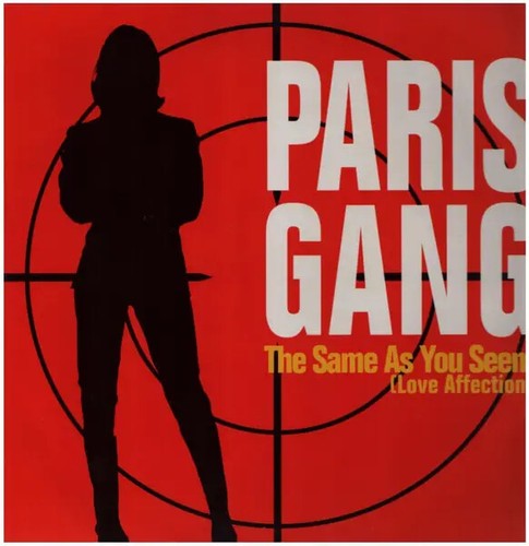 Paris gang the same you - the, as