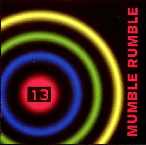 Mumble rumble tredici - mumble,