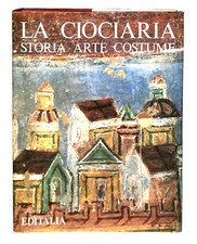 EBOND La Ciociaria Storia Arte Costume EDITALIA Libro LI042076