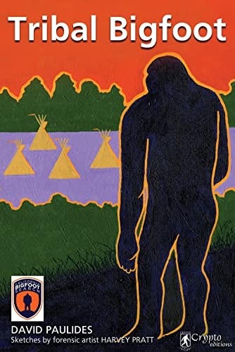 Tribal bigfoot david paulides - bigfoot,david,