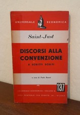 Louis De Saint-Just: Discorsi Alla Convenzione e Scritti Scelti (1952)