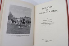 CINOFILIA CANI VETERINARIA - Moore: THE BOOK OF THE FOXHOUND 1964 Segugio Volpe