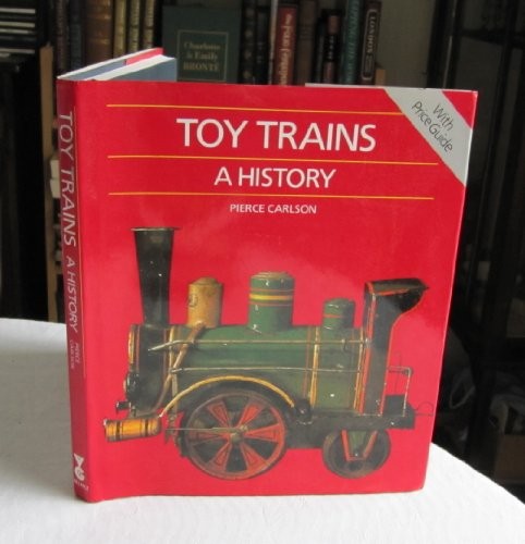 Toy trains history pierce - trains:, history-pierce