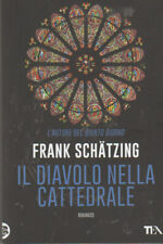 Frank Schatzing - il diavolo nella cattedrale.