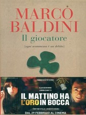 IL GIOCATORE. BALDINI MARCO