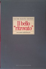 Il bello ritrovato. Gusto