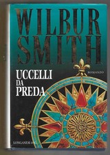 WILBUR SMITH - Uccelli da