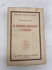 VINCENZO CUOCO - IL PENSIERO EDUCATIVO E POLITCO - LA NUOVA ITALIA EDITRICE