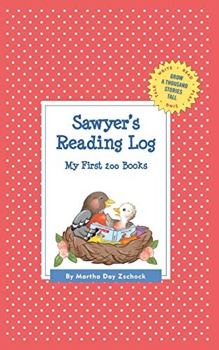 Sawyer reading log - log:, my
