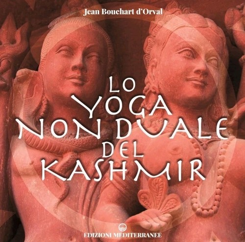 Yoga non duale - yoga, kashmir