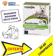 Camon Aequilibriavet per Cani Gatti Rilassante Riduzione Stress 30/60 Compresse