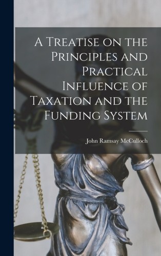 Mcculloch treatise on the - a,