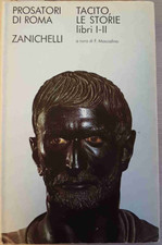 TACITO LE STORIE LIBRI I - II - ZANICHELLI - 1981