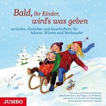 Bald, ihr Kinder, wirds was geben: 24 Lieder, Gedichte ... | Buch | Zustand gut