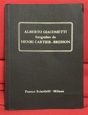 Giacometti Fotografato Da Henri Cartier Bresson -Sciardelli 1991