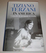 IN AMERICA TIZIANO TERZANI