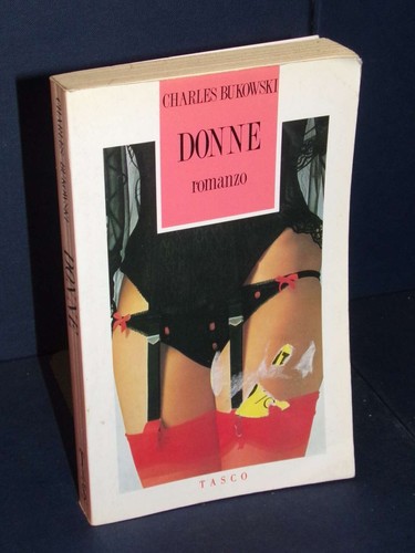 Charles bukowski donne - bukowski,