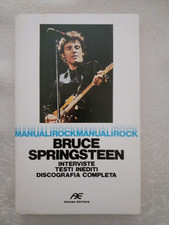 Bruce Springsteen - Interviste testi inediti discografia completa