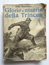 Glorie e Miserie della Trincea
