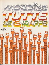 Mordillo  * Tutte le giraffe *  Mondadori 1982 prima edizione