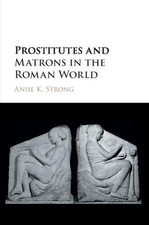 Prostitutes and Matrons in the