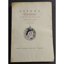 Sterne - Viaggio Sentimentale - U. Foscolo - F. De Pisis - Ed. EnricoDamiani - 1