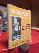 EINSTEIN : UOMO, POLITICO, FILOSOFO - 1979 / a cura di M. Lusignoli - G.Milzani