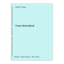 Il nostro bambino gatto Theilig, Harald: