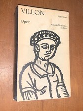 VILLON - OPERE - I MERIDIANI, MONDADORI, 1971