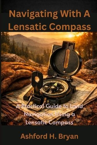 Navigating with lensatic - navigating,