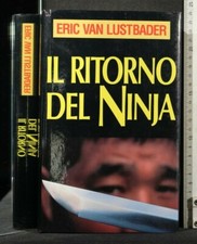 IL RITORNO DEL NINJA. Eric Van
