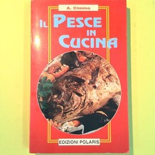 IL PESCE IN CUCINA CIMINO POLARIS