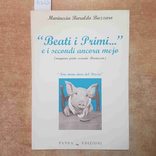 Beati primi i secondi - i,