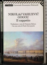IL CAPPOTTO. NIKOLAJ VASIL'EVIC. FELTRINELLI.