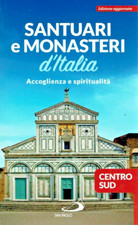 Guida Turistica Spirituale, Santuari e Monasteri d'Italia, Centro Sud