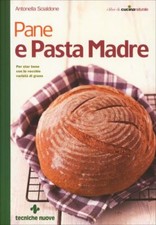 LIBRO PANE E PASTA MADRE - ANTONELLA SCIALDONE