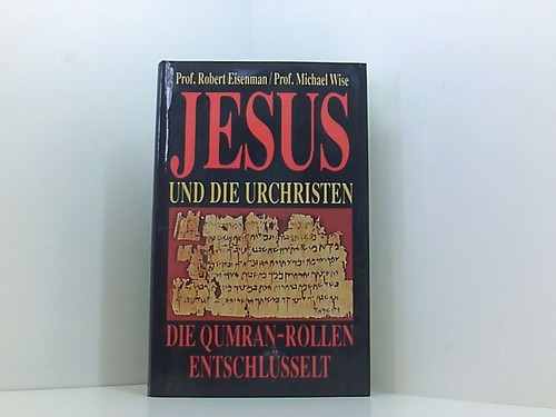 Jesus und die urchristen - urchristen,