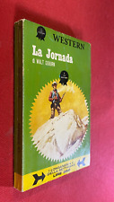 Walt COBURN - LA JORNADA Longanesi Suspense Western 28 (1970)