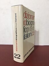 80804 Enciclopedia - Dizionario Biografico degli Italiani Vol. 22 - Treccani