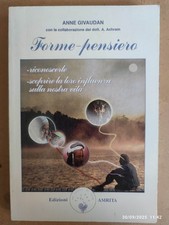Anne Givaudan FORME-PENSIERO Riconoscerle Scoprire l'Influenza nella Nostra Vita
