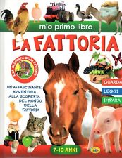 MIO PRIMO LIBRO LA FATTORIA - bambini 7-10 ANNI - libro - Curiosità 