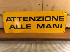 ATTENZIONE ALLE MANI-CARTELLO TARGA IN METALLO VINTAGE OFFICINA INDUSTRIALE