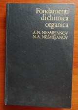 FONDAMENTI DI CHIMICA ORGANICA di NESMEJANOV VOLUME 3 PRIMA EDIZIONE MIR 1985
