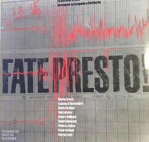 Fate presto mimmo jodice - fate,