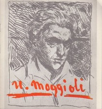 Mostra permanente di Umberto Moggioli: 1886-1919. Trento Palazzo Pretorio.