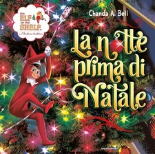 The Elf on the Shelf. La notte