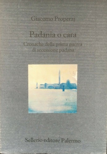 Properzi padania o cara - properzi,,