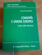NASCIMBENE - COMUNITA' E UNIONE EUROPEA CODICE DELLE ISTITUZIONI (GIAPPICHELLI)