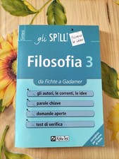 Gli Spilli - Filosofia 3 Da Fichte a Gadamer - Ed. Alpha Test 2001